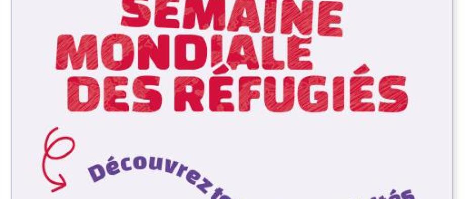 Semaine mondiale des réfugiés Semaine mondiale des réfugiés